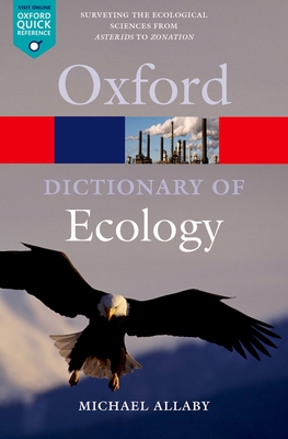 Coperta cărții 'A Dictionary of Ecology - Michael Allaby'
