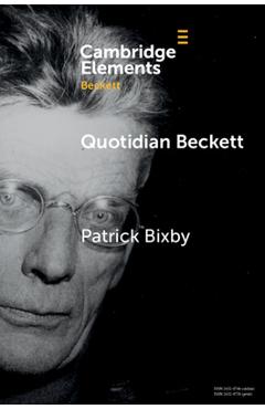 Coperta cărții 'Quotidian Beckett - Patrick Bixby'