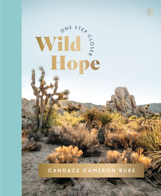 Coperta cărții 'Wild Hope: A 30-Day Devotional to Overcome Life's Challenges - Interactive Devotions with Bible Verses, Guided'