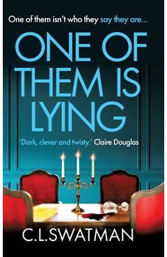 Coperta cărții 'One of Them Is Lying - C. L. Swatman'
