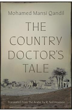 Coperta cărții 'The Country Doctor's Tale - Mohamed Mansi Qandil'