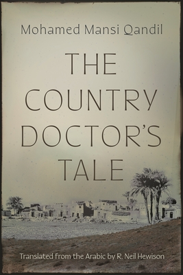 Coperta cărții 'The Country Doctor's Tale - Mohamed Mansi Qandil'