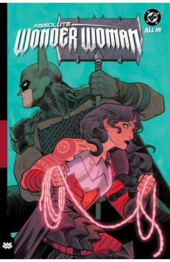 Absolute Wonder Woman Vol. 3: Season of the Witch - Kelly Thompson