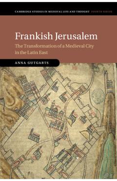 Coperta cărții 'Frankish Jerusalem - Anna Gutgarts'