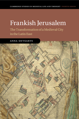 Coperta cărții 'Frankish Jerusalem - Anna Gutgarts'