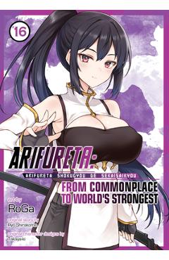 Coperta cărții 'Arifureta: From Commonplace to World's Strongest (Manga) Vol. 16 - Ryo Shirakome'