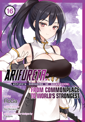 Coperta cărții 'Arifureta: From Commonplace to World's Strongest (Manga) Vol. 16 - Ryo Shirakome'