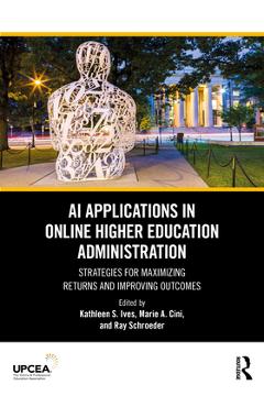 Coperta cărții 'AI Applications in Online Higher Education Administration: Strategies for Maximizing Returns and Improving Outcomes -'