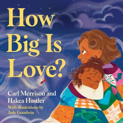 Coperta cărții 'How Big Is Love? - Carl Merrison'