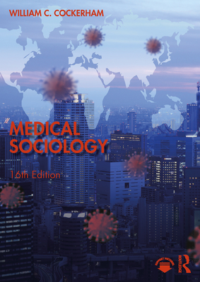 Coperta cărții 'Medical Sociology - William C. Cockerham'