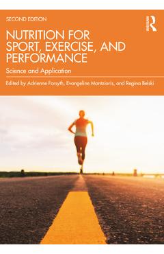 Coperta cărții 'Nutrition for Sport, Exercise, and Performance: Science and Application - Adrienne Forsyth'