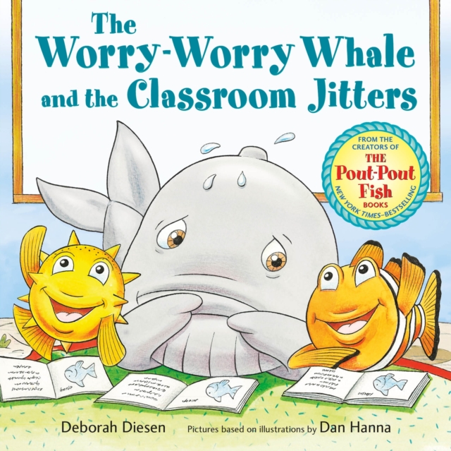 Coperta cărții 'The Worry-Worry Whale and the Classroom Jitters - Deborah Diesen'