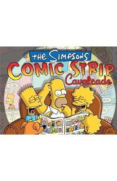 Coperta cărții 'The Simpsons Comic Strip Cavalcade: The First Collection of Simpsons Sunday Strips - Matt Groening'