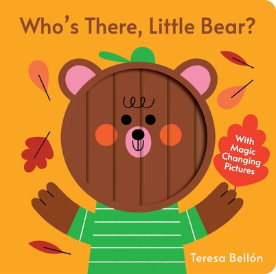 Coperta cărții 'Who's There, Little Bear? - Teresa Bellón'