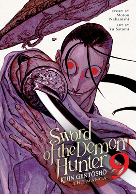 Coperta cărții 'Sword of the Demon Hunter: Kijin Gentosho (Manga) Vol. 9 - Motoo Nakanishi'