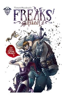 Coperta cărții 'Freaks' Squeele Vol. 1 - Florent Maudoux'