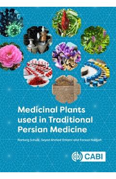 Coperta cărții 'Medicinal Plants Used in Traditional Persian Medicine - Hartwig Schulz'