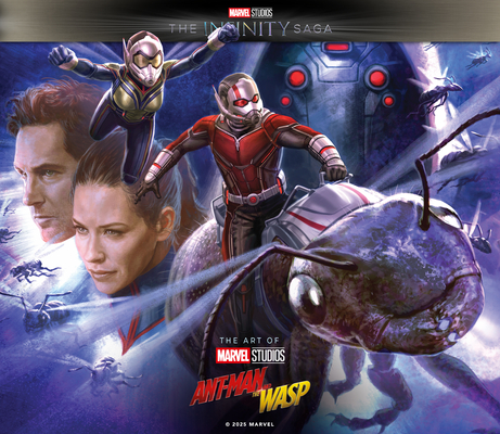 Coperta cărții 'Marvel Studios' the Infinity Saga - Ant-Man and the Wasp: The Art of the Movie - Eleni Roussos'