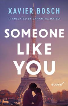 Coperta cărții 'Someone Like You - Xavier Bosch'