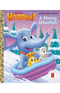 Coperta cărții 'A Snowy Situation (Dr. Seuss's Horton!) - Megan Roth'