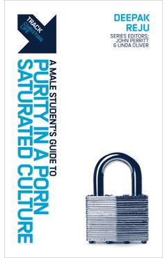 Coperta cărții 'Track: A (Male) Student's Guide to Purity in a Porn-Saturated Culture - Deepak Reju'