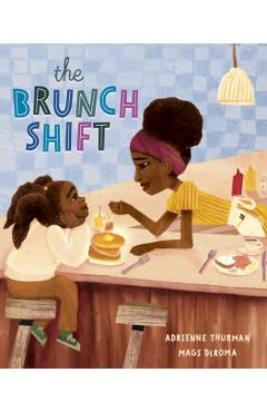 Coperta cărții 'The Brunch Shift - Adrienne Thurman'