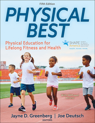 Coperta cărții 'Physical Best: Physical Education for Lifelong Fitness and Health - Jayne D. Greenberg'
