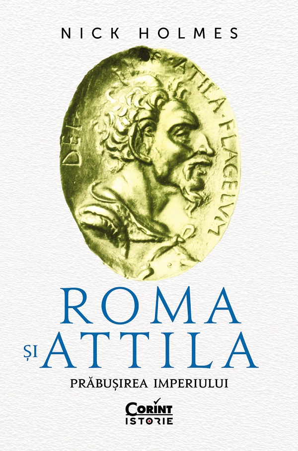Coperta cărții 'eBook Roma si Attila. Prabusirea imperiului - Nick Holmes'