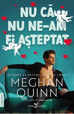 Coperta cărții 'eBook Nu ca nu ne-am fi asteptat - Meghan Quinn'