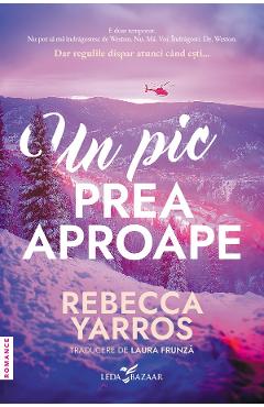 Coperta cărții 'eBook Un pic prea aproape - Rebecca Yarros'