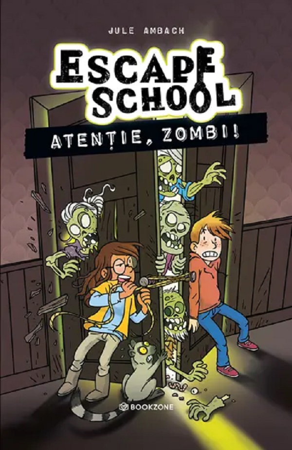 Coperta cărții 'Atenție, zombi! Seria Escape School Vol.2 - Jule Ambach'