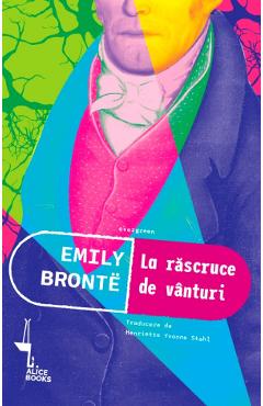 Coperta cărții 'La răscruce de vânturi - Emily Bronte'