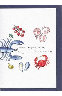 Imaginea produsului 'Felicitare: Seafood is my... love language. Mai Colorat'