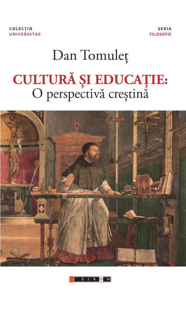 Coperta cărții 'Cultură și educație: O perspectivă creștină - Dan Tomuleț'