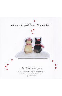 Imaginea produsului 'Sticker: Always Better Together. Winter edition. Mai Colorat'