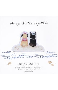 Imaginea produsului 'Sticker: Always Better Together. Summer edition. Mai Colorat'