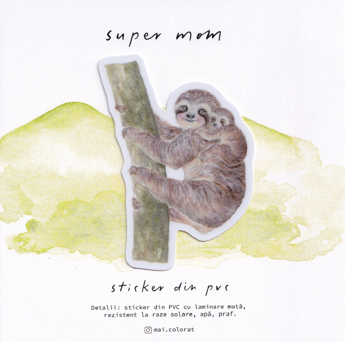 Sticker: Super Mom Sloth. Mai Colorat