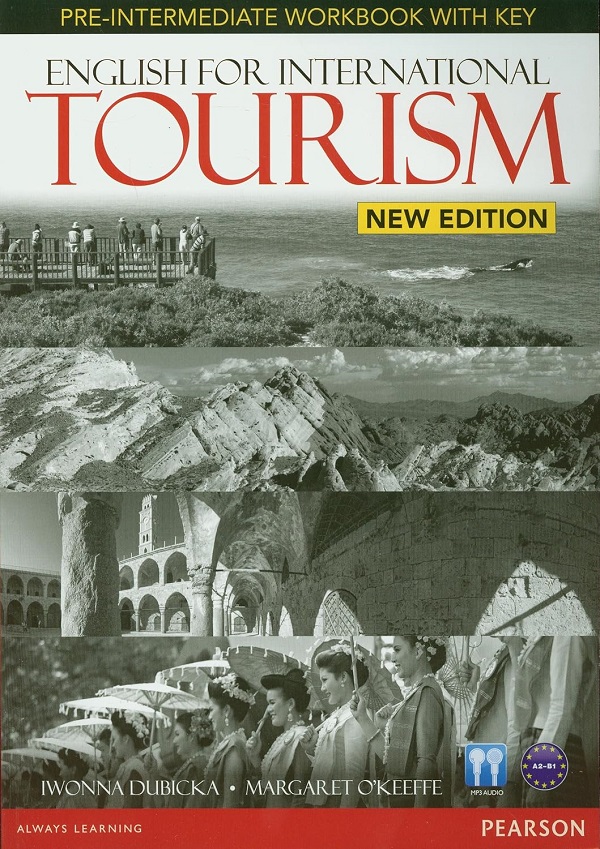 Coperta cărții 'English for International Tourism. Pre-intermediate Workbook A2-B1 with Key + CD - Iwonna Dubicka, Margaret O'Keeffe'
