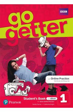 Coperta cărții 'Go Getter 1 Student's Book with Online Practice - Sandy Zervas, Catherine Bright'