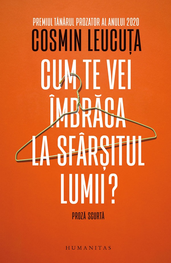 Coperta cărții 'Cum te vei îmbrăca la sfârșitul lumii? - Cosmin Leucuța'