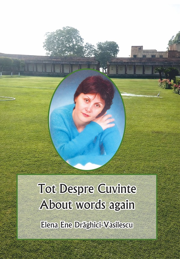 Coperta cărții 'Tot despre cuvinte. About Words Again - Elena Ene Drăghici-Vasilescu'
