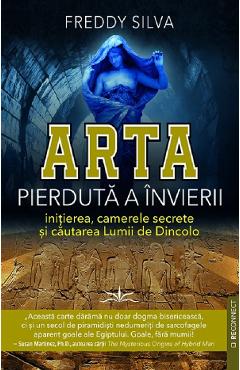 Arta pierduta a invierii - Freddy Silva