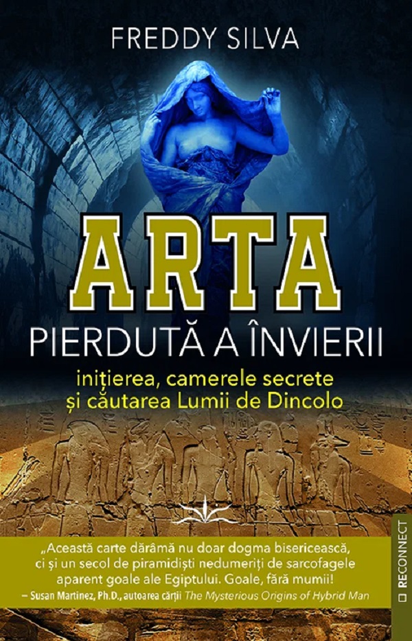 Coperta cărții 'Arta pierdută a învierii - Freddy Silva'
