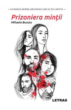 Coperta cărții 'Prizoniera minții - Mihaela Buzatu'