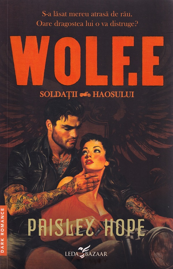 Coperta cărții 'Wolf.E. Seria Soldații haosului Vol.1 - Paisley Hope'