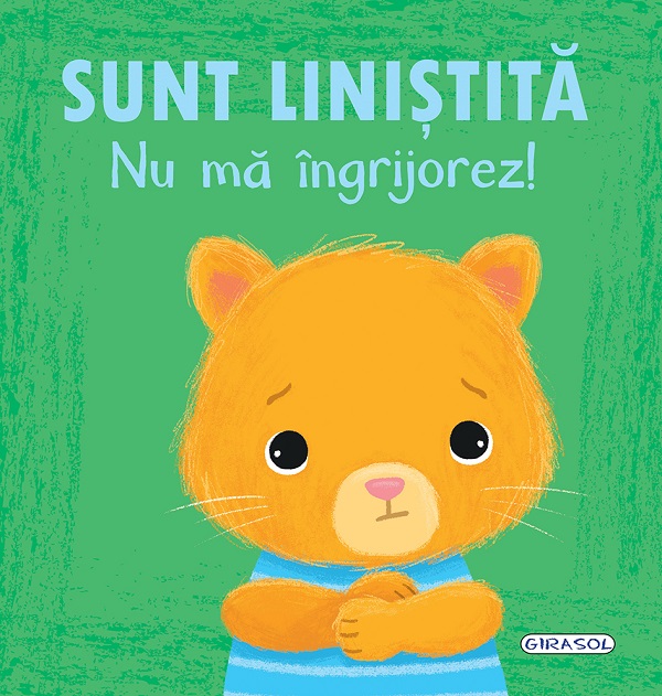 Coperta cărții 'Sunt liniștită. Nu mă îngrijorez! - Honor Head'