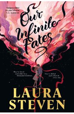 Our Infinite Fates - Laura Steven
