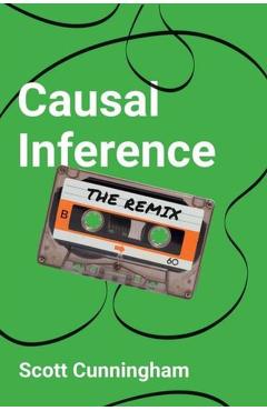 Coperta cărții 'Causal Inference - Scott Cunningham'