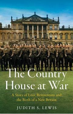 Country House at War - Judith S. Lewis
