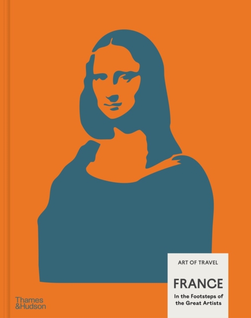 Coperta cărții 'France: In the Footsteps of the Great Artists - Nick Trend'